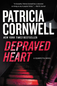 Depraved Heart (A Scarpetta Novel) - 9780062561329 by Patricia Cornwell, 9780062561329
