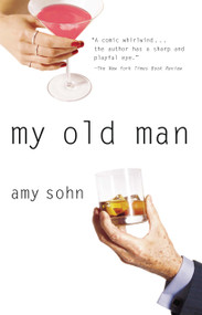 My Old Man by Amy Sohn, 9780743238298