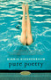 Pure Poetry (A Novel) by Binnie Kirshenbaum, 9780743241823