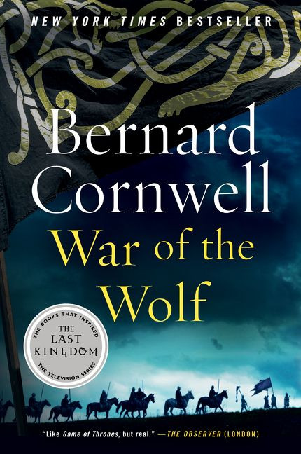War of the Wolf (A Novel) by Bernard Cornwell, 9780062563187