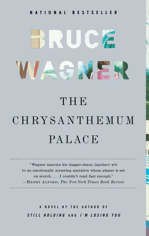 The Chrysanthemum Palace by Bruce Wagner, 9780743243407