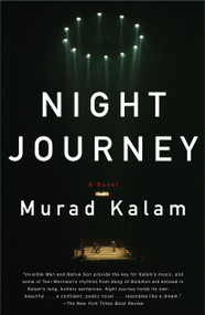 Night Journey (A Novel) by Murad Kalam, 9780743244190