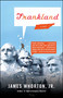 Frankland (A Novel) by James Whorton, 9780743244497
