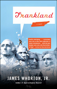 Frankland (A Novel) by James Whorton, 9780743244497