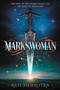Markswoman by Rati Mehrotra, 9780062564542