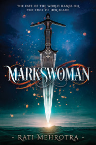 Markswoman by Rati Mehrotra, 9780062564542