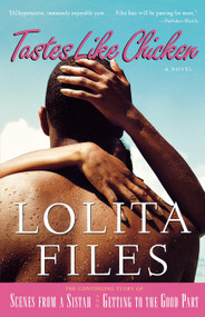 Tastes Like Chicken (A Novel) by Lolita Files, 9780743245265