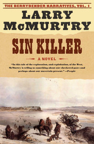 Sin Killer (A Novel) by Larry McMurtry, 9780743246842