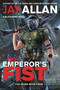 The Emperor's Fist (A Blackhawk Novel) by Jay Allan, 9780062566867