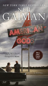 American Gods [TV Tie-In] (A Novel) by Neil Gaiman, 9780062572110