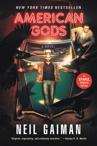 American Gods (A Novel) - 9780062572233 by Neil Gaiman, 9780062572233
