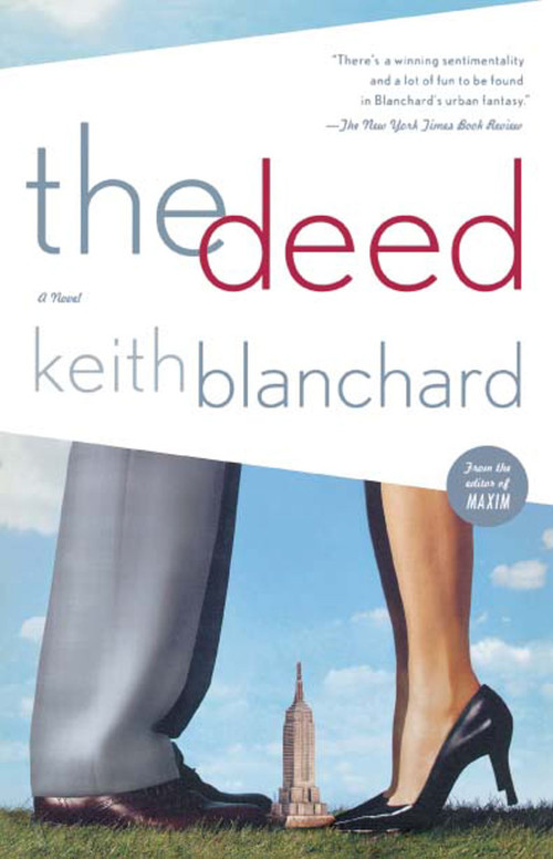 The Deed (A Novel) by Keith Blanchard, 9780743256285