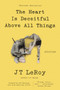 The Heart Is Deceitful Above All Things (Stories) by JT LeRoy, Jeff Feuerzeig, 9780062641274