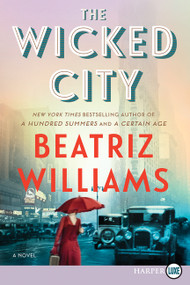 The Wicked City (A Novel) - 9780062643995 by Beatriz Williams