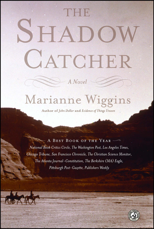The Shadow Catcher (A Novel) by Marianne Wiggins, 9780743265218