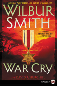 War Cry (A Courtney Family Novel) - 9780062644176 by Wilbur Smith, David Churchill, 9780062644176