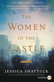 The Women in the Castle (A Novel) - 9780062644190 by Jessica Shattuck, 9780062644190