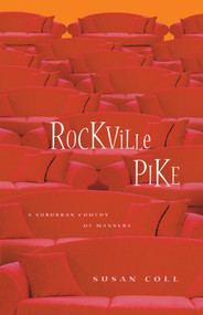 Rockville Pike (A Suburban Comedy of Manners) by Susan Coll, 9780743267106