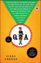 Q & A (A Novel) by Vikas Swarup, 9780743267489