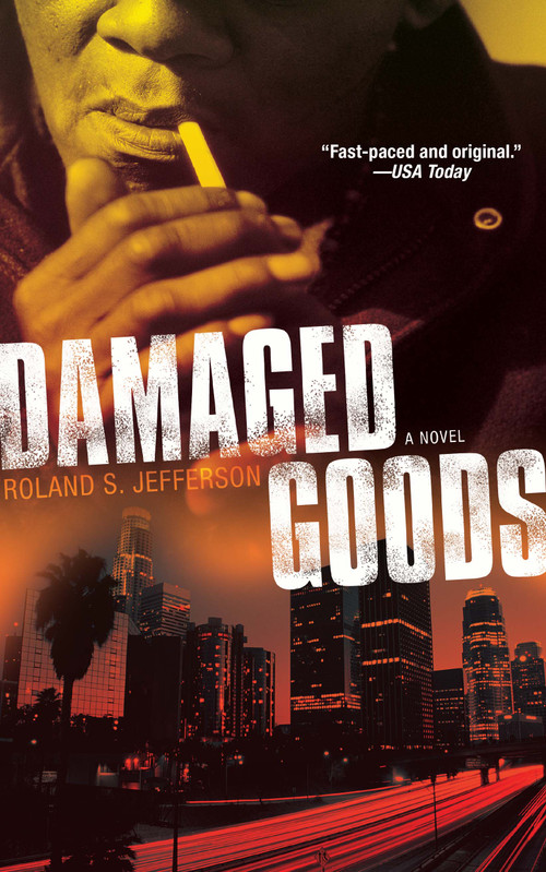 Damaged Goods (A Novel) by Roland S. Jefferson, 9780743268875