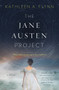 The Jane Austen Project (A Novel) by Kathleen A. Flynn, 9780062651259