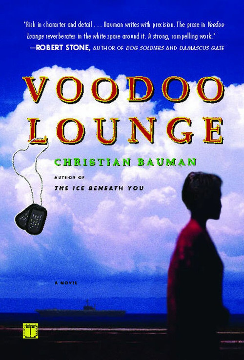 Voodoo Lounge (A Novel) by Christian Bauman, 9780743270984