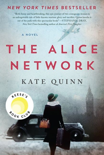 The Alice Network (A Novel) by Kate Quinn, 9780062654199