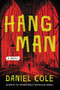 Hangman (A Novel) - 9780062653994 by Daniel Cole, 9780062653994