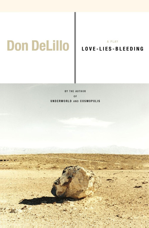 Love-Lies-Bleeding (A Play) by Don DeLillo, 9780743273060
