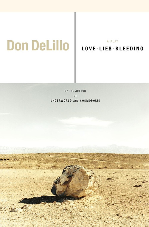 Love-Lies-Bleeding (A Play) by Don DeLillo, 9780743273060