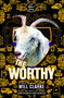 The Worthy (A Ghost's Story) by Will Clarke, 9780743273169