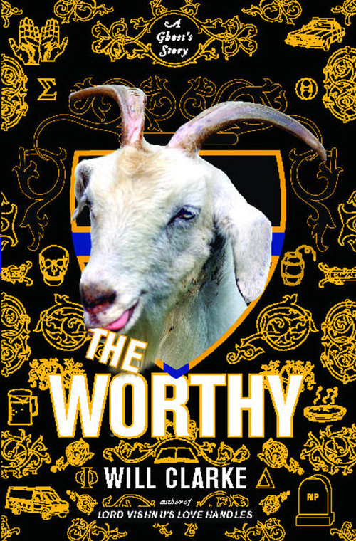 The Worthy (A Ghost's Story) by Will Clarke, 9780743273169