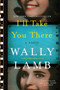 I'll Take You There (A Novel) - 9780062656308 by Wally Lamb, 9780062656308