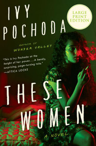 These Women (A Novel) - 9780062999115 by Ivy Pochoda, 9780062999115