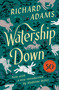 Watership Down (A Novel) by Richard Adams, Madeline Miller, 9780743277709