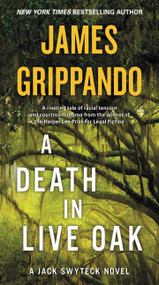 A Death in Live Oak (A Jack Swyteck Novel) - 9780062657817 by James Grippando, 9780062657817