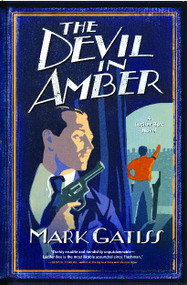 The Devil in Amber (A Lucifer Box Novel) by Mark Gatiss, 9780743283960