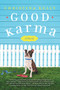 Good Karma (A Novel) by Christina Kelly, 9780062659705