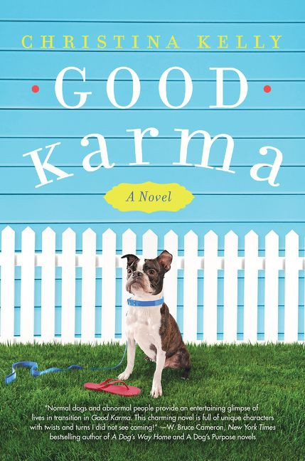 Good Karma (A Novel) by Christina Kelly, 9780062659705