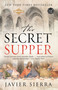 The Secret Supper (A Novel) by Javier Sierra, Alberto Manguel, 9780743287654
