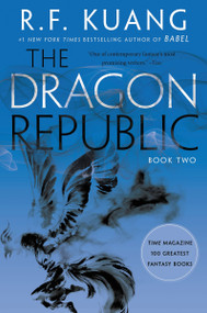 The Dragon Republic - 9780062662606 by R. F. Kuang, 9780062662606