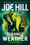 Strange Weather (Four Short Novels) - 9780062663122 by Joe Hill, 9780062663122
