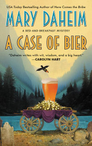A Case of Bier (A Bed-and-Breakfast Mystery) - 9780062663825 by Mary Daheim, 9780062663825
