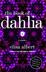 The Book of Dahlia (A Novel) by Elisa Albert, 9780743291309