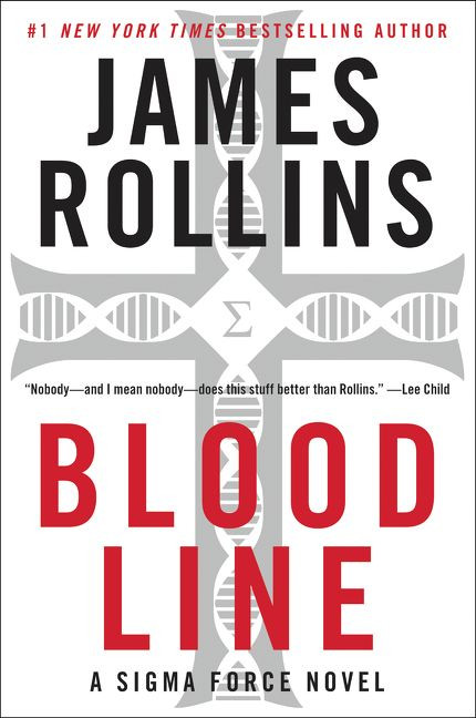 Bloodline (A Sigma Force Novel) - 9780062666444 by James Rollins, 9780062666444