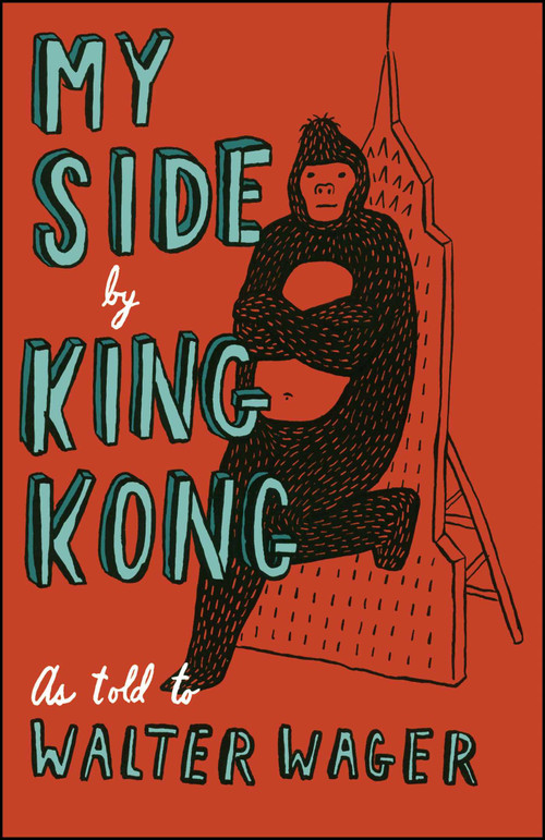 My Side (By King Kong) by Walter Wager, 9780743292535