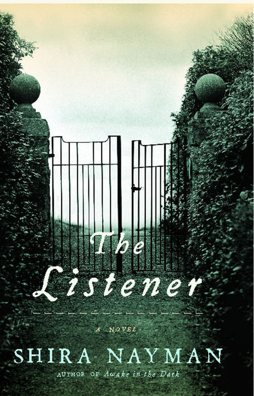 The Listener (A Novel) by Shira Nayman, 9780743292894