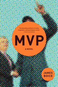 MVP (A Novel) by James Boice, 9780743292993