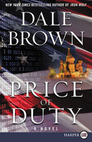Price of Duty (A Novel) - 9780062670281 by Dale Brown, 9780062670281