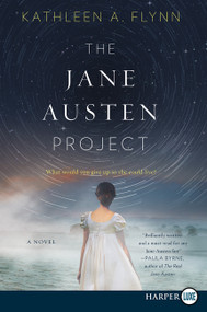 The Jane Austen Project (A Novel) - 9780062670311 by Kathleen A. Flynn